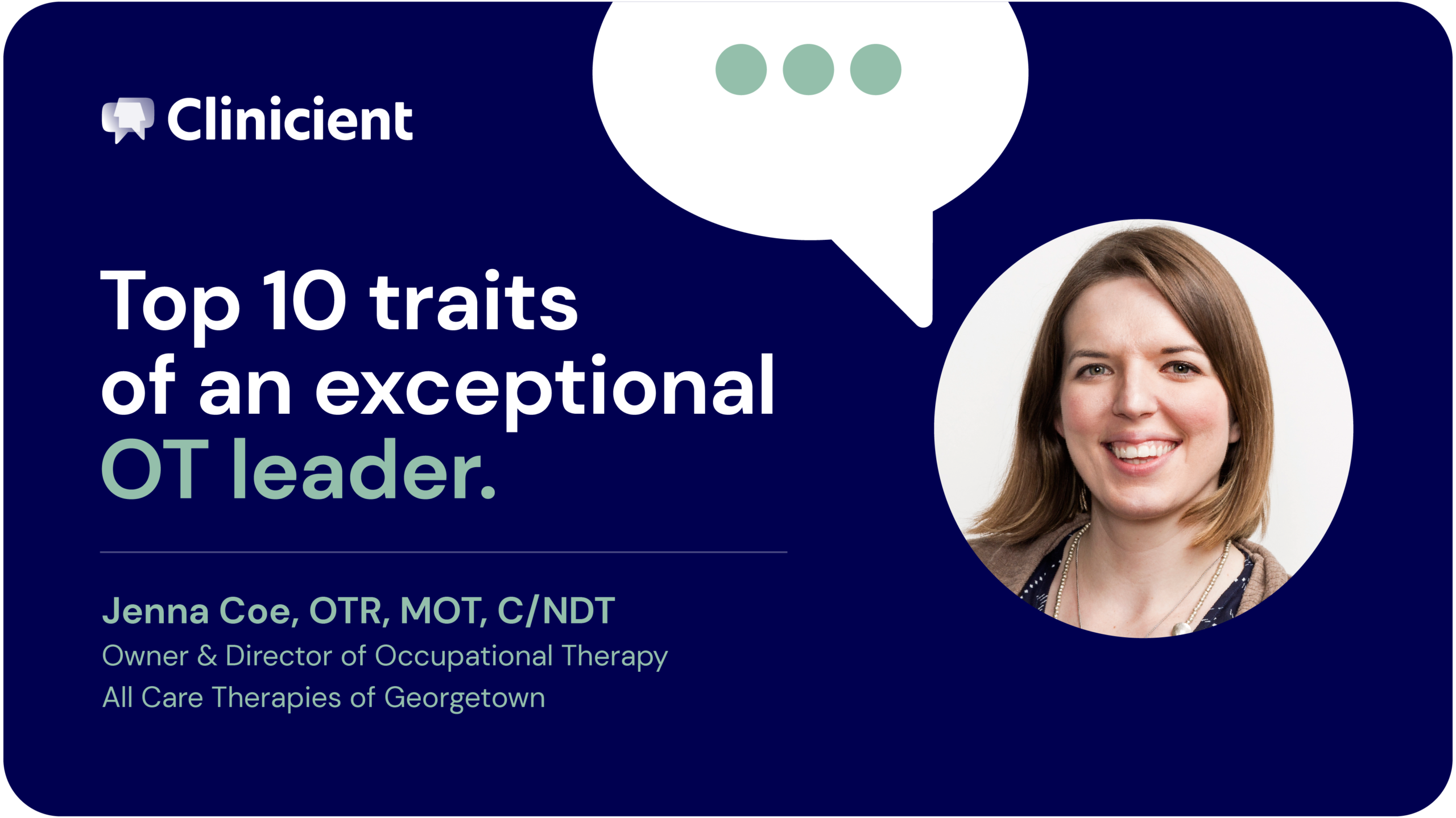 Leadership skills in occupational therapy. Clinicient